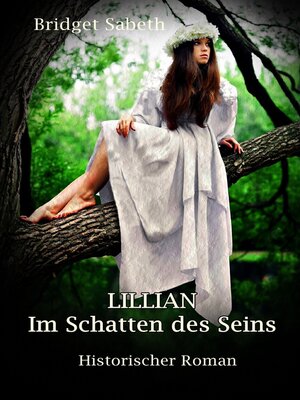 cover image of LILLIAN--Im Schatten des Seins